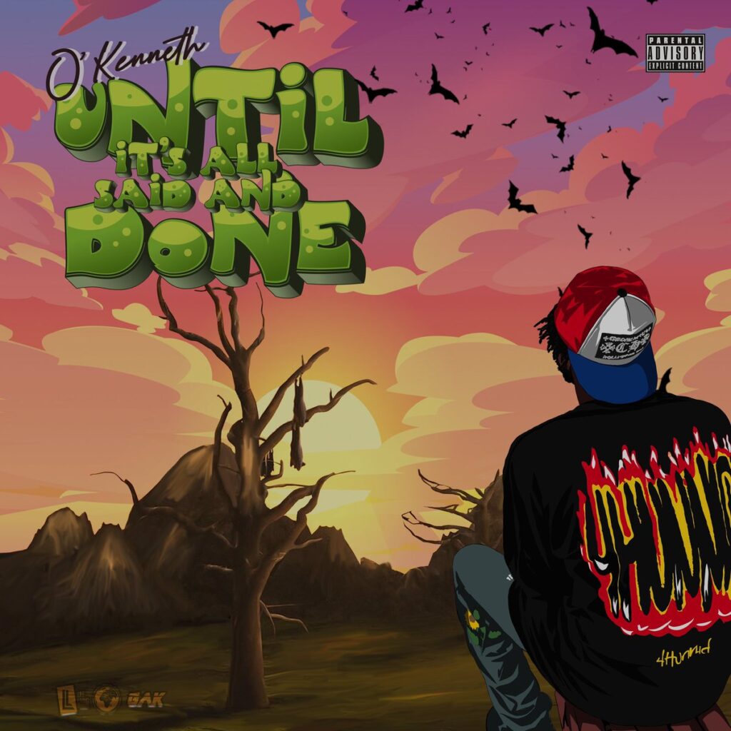 YGA ( O’Kenneth ) – Until It’s All Said And Done REVIEW YGA ( O’Kenneth ) – Until It’s All Said And Done REVIEW