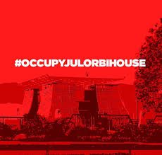 #OccupyJulorbiHouse: Dear Artists, Here Is Why You Need To Give A F**K! #OccupyJulorbiHouse: Dear Artists, Here Is Why You Need To Give A F**K!